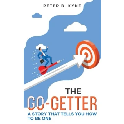 Abbildung von The Go Getter: A Story that Tells You How to Be One (Annotated)