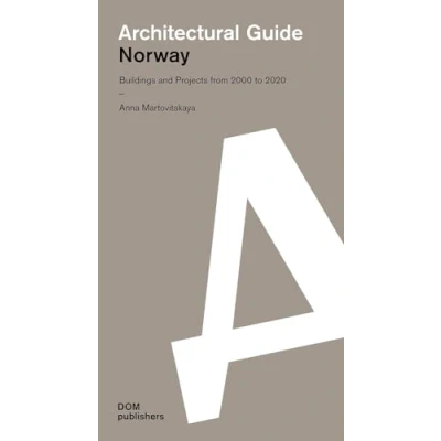 Abbildung von Norway. Architectural Guide: Buildings and Projects from 2000 to 2020 (Architekturführer/Architectural Guide)