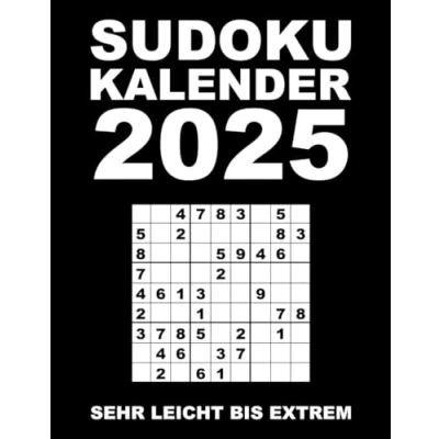 Abbildung von Sudoku Kalender 2025 Sehr Leicht Bis Extrem: 365 Sudokus in 6 Schwierigkeitsstufen mit Lösungsteil
