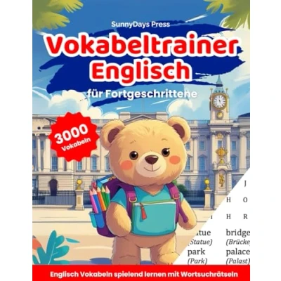Abbildung von Vokabeltrainer Englisch: Englisch Vokabeln spielend lernen mit Wortsuchrätseln für Erwachsene und Fortgeschrittene! 3000 Vokabeln! Englische Wörter ... Wortsuchrätseln, Band 3)