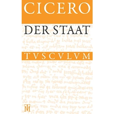 Abbildung von Der Staat / De re publica: Lateinisch Deutsch (Sammlung Tusculum)