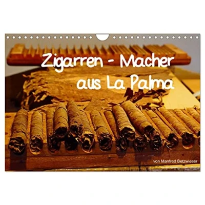Abbildung von Zigarren Macher aus La Palma (Wandkalender 2025 DIN A4 quer), CALVENDO Monatskalender