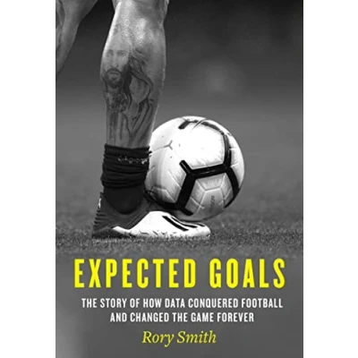 Abbildung von Expected Goals: the story of how data conquered football and changed game forever