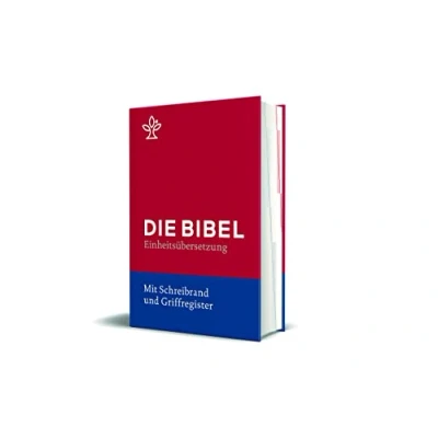 Abbildung von Die Bibel. Einheitsübersetzung der Heiligen Schrift. Gesamtausgabe / Bibel mit Schreibrand (Roter Einband): Gesamtausgabe. Revidierte 2017