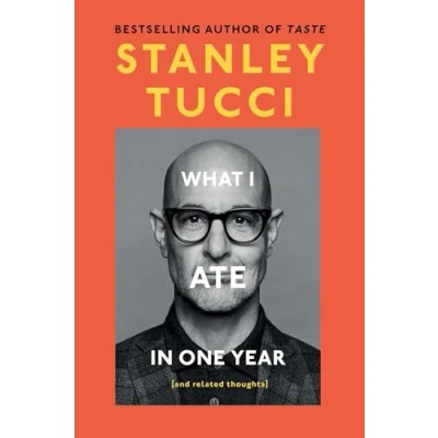 Abbildung von What I Ate in One Year: And Related Thoughts