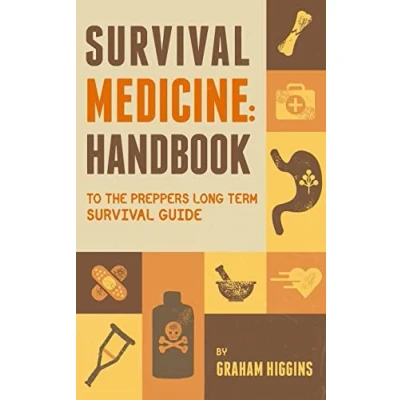 Abbildung von survival Medicine: Handbook to the prepper&#039;s long term guide