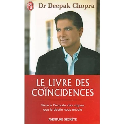 Abbildung von le livre des coïncidences: Vivre à l&#039;écoute signes que destin nous envoie (Aventure Secrete)