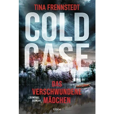 Abbildung von Cold Case Das verschwundene Mädchen: Kriminalroman (Cold Reihe, Band 1)