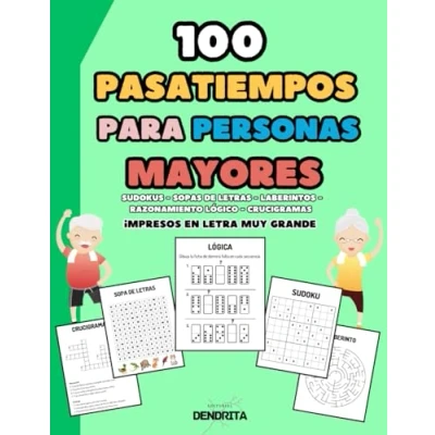 Abbildung von PASATIEMPOS PARA PERSONAS MAYORES CON 100 ACTIVIDADES ORIGINALES Y DIVERTIDAS: Sudokus, Sopas de Letras, Crucigramas, Laberintos Múltiples ... (PASATIEMPOS ADULTOS MAYORES)