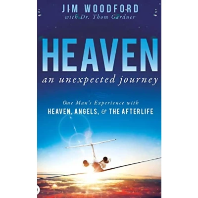 Abbildung von Heaven, an Unexpected Journey: One Man&#039;s Experience with Angels, and the Afterlife