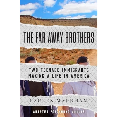 Abbildung von The Far Away Brothers (Adapted for Young Adults): Two Teenage Immigrants Making a Life in America