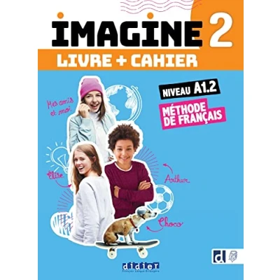 Abbildung von Imagine 2 Niv. A1.2 3 unités Livre + cahier didierfle.app: de l&#039;élève