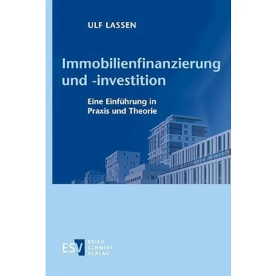 Abbildung von Immobilienfinanzierung und investition: Eine Einführung in Praxis Theorie