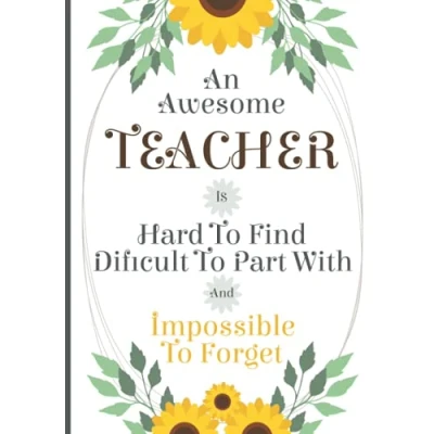 Abbildung von Teacher Notebook: An Awesome Is Journal or Planner for Gift: Great Appreciation/Thank You/Retirement/Year End Gift (Inspirational Notebooks Teachers).