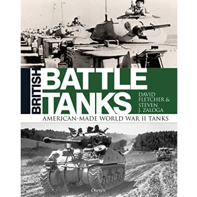 Abbildung von British Battle Tanks: American made World War II Tanks