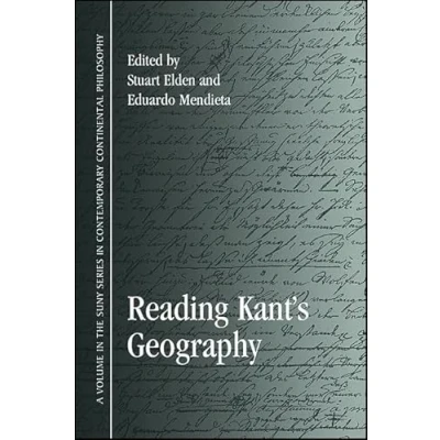 Abbildung von Reading Kant&#039;s Geography (Suny Series in Contemporary Continental Philosophy)