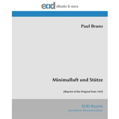 Abbildung von Minimalluft und Stütze: [Reprint of the Original from 1929]