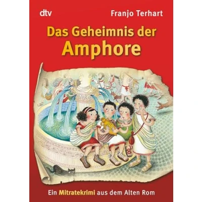 Abbildung von Das Geheimnis der Amphore: Ein Mitratekrimi aus dem Alten Rom