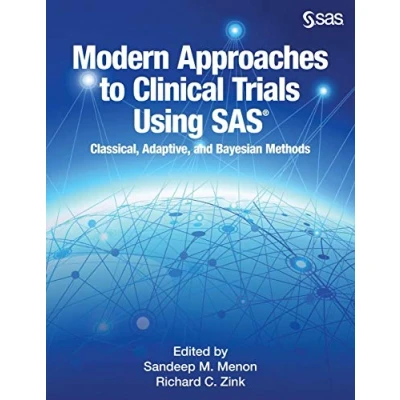 Abbildung von Modern Approaches to Clinical Trials Using SAS: Classical, Adaptive, and Bayesia: Bayesian Methods