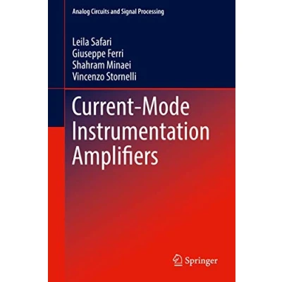 Abbildung von Current Mode Instrumentation Amplifiers (Analog Circuits and Signal Processing)