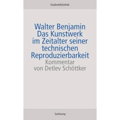Abbildung von Das Kunstwerk im Zeitalter seiner technischen Reproduzierbarkeit: Dritte, autorisierte letzte Fassung (Band 150, Klassiker in neuer Rechtschreibung)
