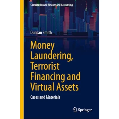 Abbildung von Money Laundering, Terrorist Financing and Virtual Assets: Cases Materials (Contributions to Finance Accounting)