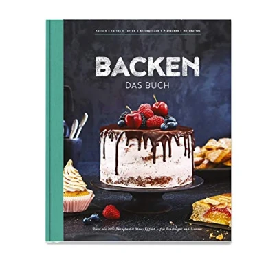 Abbildung von Backen Das Buch: Mehr als 100 Rezepte mit Wow Effekt für Einsteiger und Könner