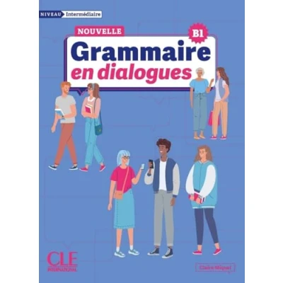 Abbildung von Nouvelle Grammaire en dialogues: Niveau intermédiaire B1. Livre avec corrigés et audio ligne