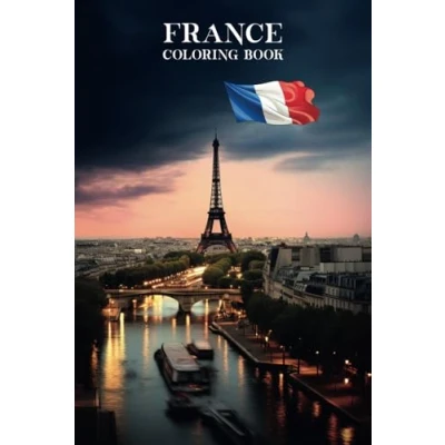 Abbildung von France Coloring Book: 50 Illustrations with Beautiful Landscapes and Architecture of to Color in