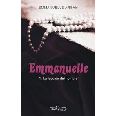 Abbildung von Emmanuelle 1: La lección del hombre (La Sonrisa Vertical, Band 1)