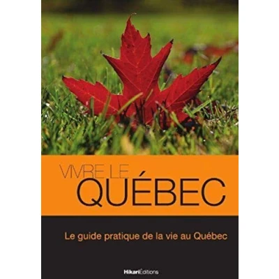 Abbildung von Vivre Le Québec: Guide Pratique de la Vie au Quebec