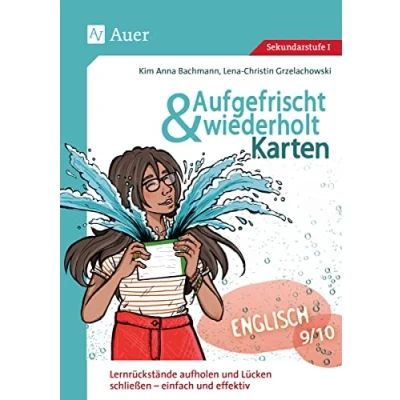 Abbildung von Aufgefrischt und wiederholt Karten Englisch 9 10: Lernrückstände aufholen Lücken schließen einfach effektiv (9. 10. Klasse) (Aufgefrischt &amp; Sekundarstufe)