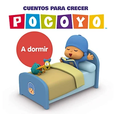 Abbildung von Pocoyó. Un cuento Cuentos para crecer: A dormir (Cuentos infantiles)