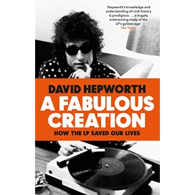 Abbildung von A Fabulous Creation: How the LP Saved Our Lives