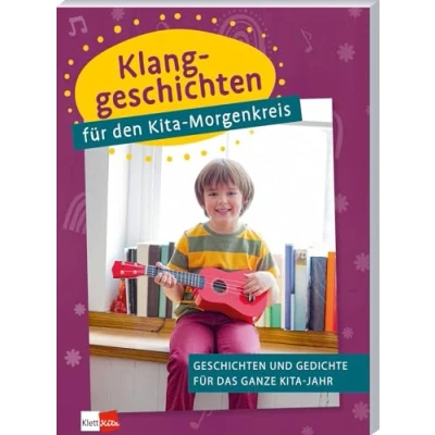 Abbildung von Klanggeschichten für den Kita Morgenkreis: Geschichten und Gedichte das ganze Jahr (Praxisideen Krippen Morgenkreis)