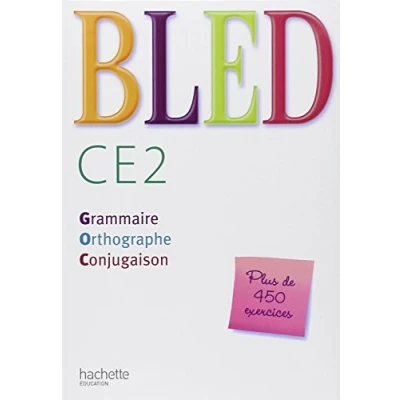 Abbildung von Bled. CE2. Grammaire, Orthographe, Conjugaison. Livre de l&#039;élève. Per la Scuola elementare