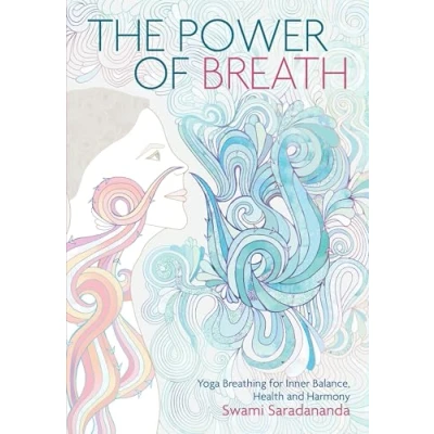 Abbildung von The Power of Breath: Art Breathing Well for Harmony, Happiness and Health
