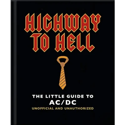 Abbildung von Highway to Hell: The Little Guide AC/DC (Little Books of Music, 22)