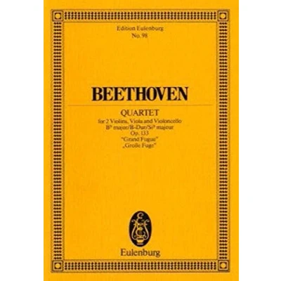 Abbildung von Streichquartett B Dur: &quot;Große Fuge&quot;. op. 133. Streichquartett. Studienpartitur. (Eulenburg Studienpartituren)