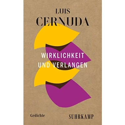 Abbildung von Wirklichkeit und Verlangen: Gedichte. Zweisprachige Ausgabe (Spanische Bibliothek)