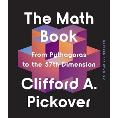Abbildung von the Math Book: From Pythagoras to 57th Dimension (Union Square &amp; Co. Milestones)