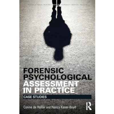 Abbildung von Forensic Psychological Assessment in Practice: Case Studies (International Perspectives on Mental Health)