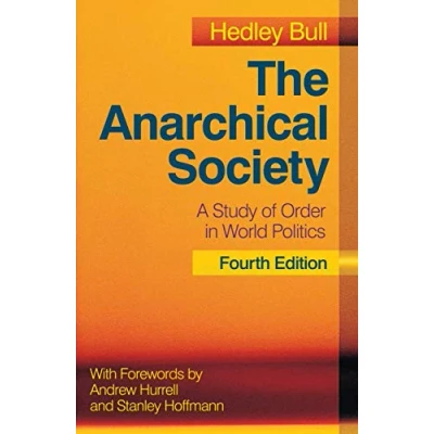 Abbildung von The Anarchical Society: A Study of Order in World Politics