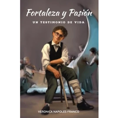 Abbildung von Fortaleza y Pasión: Un testimonio de vida