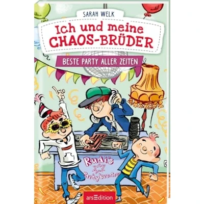Abbildung von Ich und meine Chaos Brüder Beste Party aller Zeiten (Ich 3): Frecher Lesespaß für Jungen Mädchen ab 7 Jahre In Fibelschrift mit vielen bunten Bildern