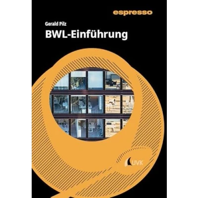 Abbildung von BWL Einführung: Kurzlehrbuch mit eLearning Kurs (espresso: Wissen kurz und stark)
