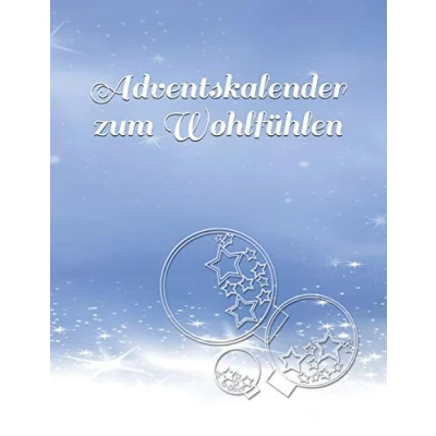 Abbildung von Adventskalender zum Wohlfühlen: nur für Dich!