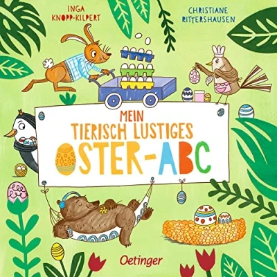 Abbildung von Mein Tierisch lustiges Oster ABC: witzig gereimtes Pappbilderbuch zum Lernen des ABCs für Kinder ab 2 Jahren
