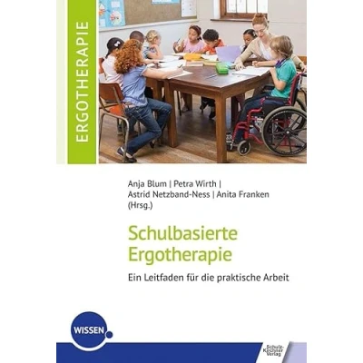 Abbildung von Schulbasierte Ergotherapie ein Leitfaden für die praktische Arbeit