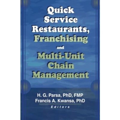 Abbildung von Quick Service Restaurants, Franchising, and Multi Unit Chain Management